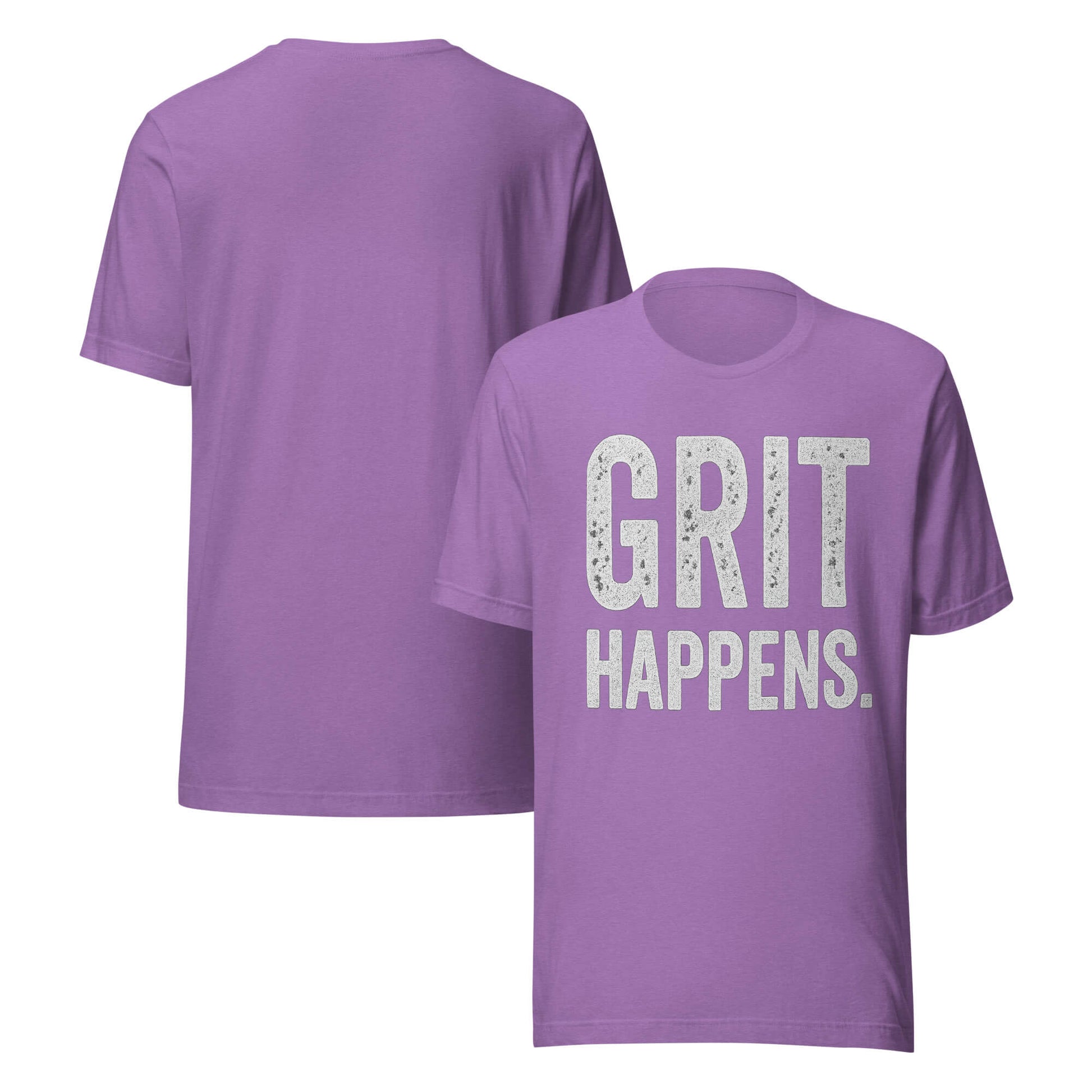 GRIT HAPPENS. unisex t-shirt in Heather Team Purple - front and back view.