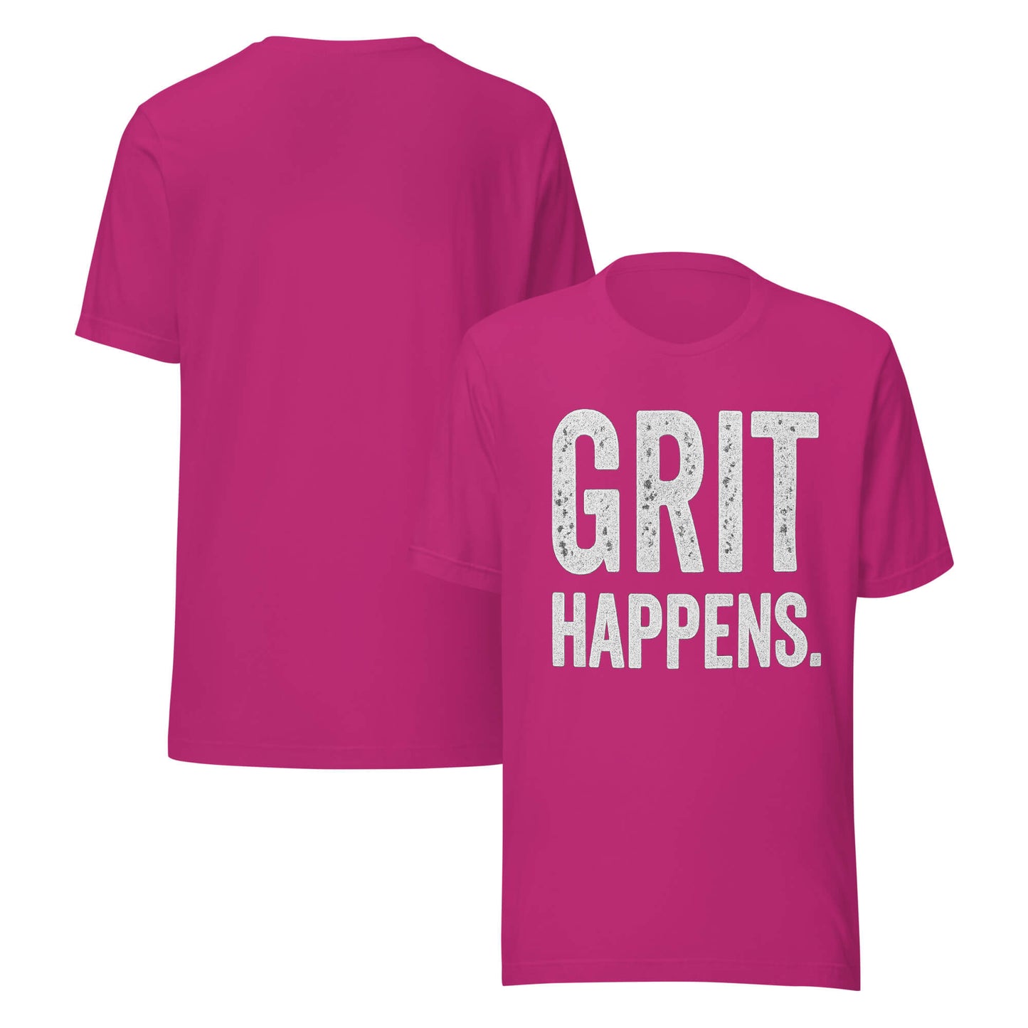 GRIT HAPPENS. unisex t-shirt in Berry - front and back view.