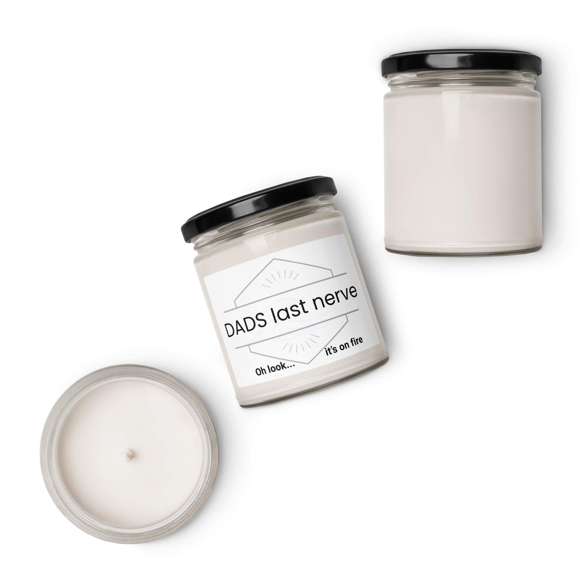 Multiple views of the "Dad's Last Nerve" candle: top view, front view, and back view.