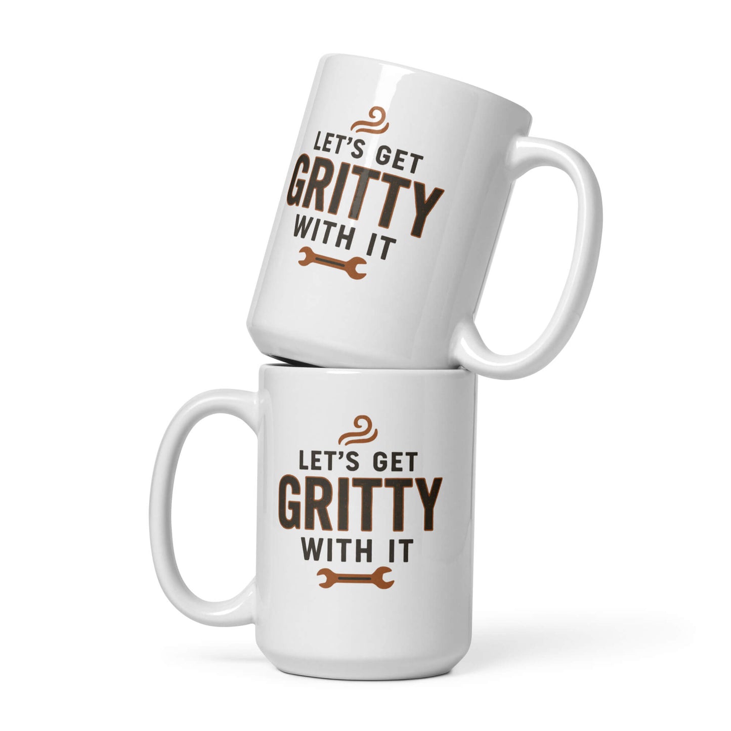 Let's Get Gritty With It" wrench design white glossy ceramic coffee mugs stacked.