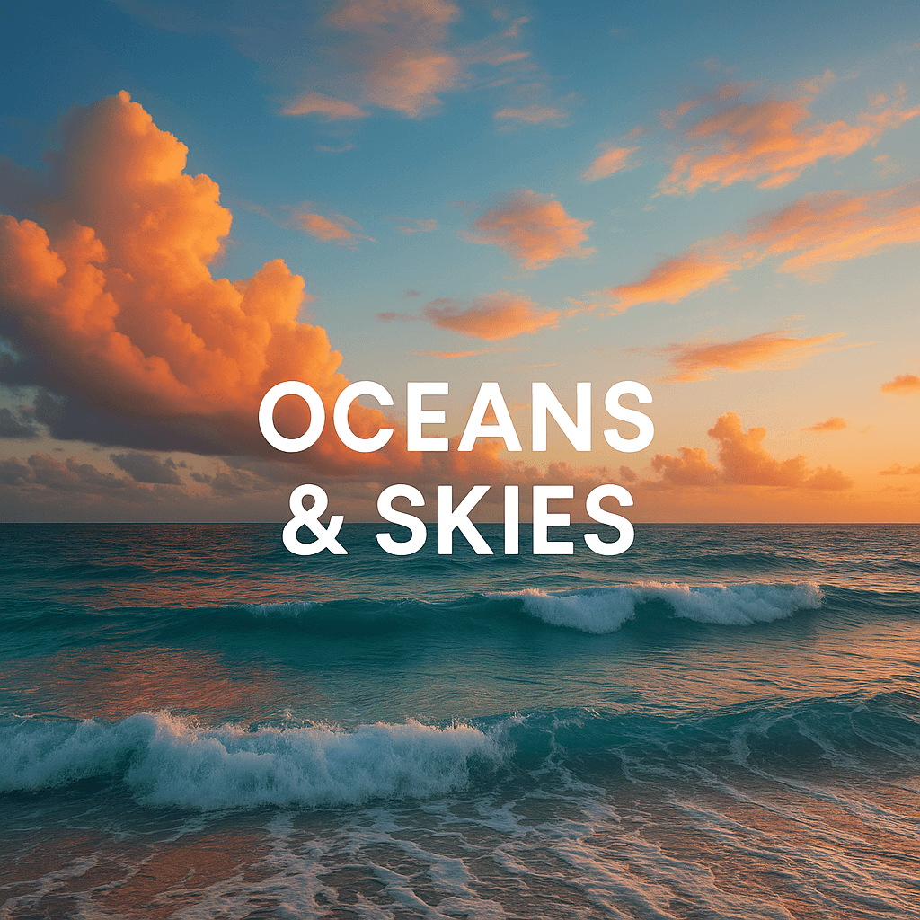 Image with text "OCEANS & SKIES" over a photo of ocean waves at sunset with colorful clouds.